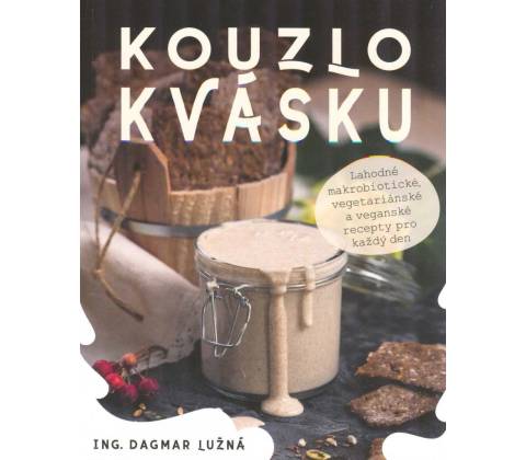 Kouzlo kvásku