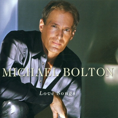 Michael Bolton - Love Songs (CD) (5099750633724)