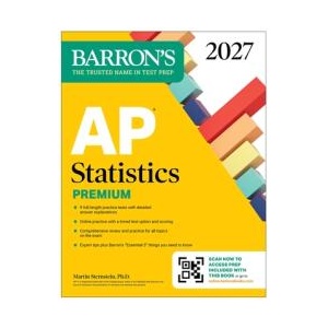 AP Statistics Premium, 2027: 9 Practice Tests + Comprehensive Review + Online Practice (ISBN: 9798349701566)