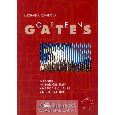 Open Gates - Americká literatura 20. století