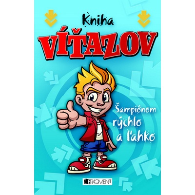 Kniha víťazov – Šampiónom rýchlo a ľahko