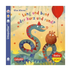 Baby Pixi (unkaputtbar) 130: Lang und bunt, kurz und rund | Elsa Klever (ISBN: 9783551062475)