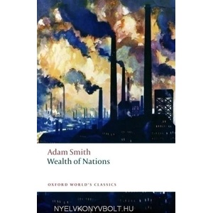 Inquiry into the Nature and Causes of the Wealth of Nations | Adam Smith (2008)