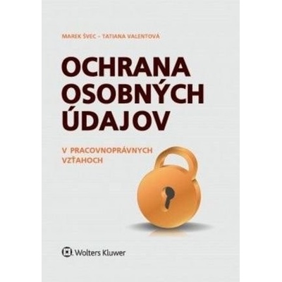 Ochrana osobných údajov v pracovnoprávnych vzťahoch