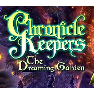 Chronicle Keepers: The Dreaming Garden