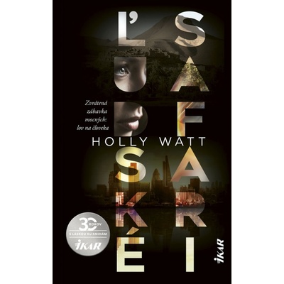Ľudské safari - Holly Watt