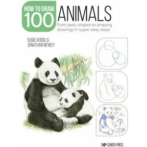 Draw 100: Animals | Jonathan Newey (ISBN: 9781800920354)