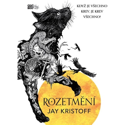 Rozetmění, 2. vydání - Jay Kristoff