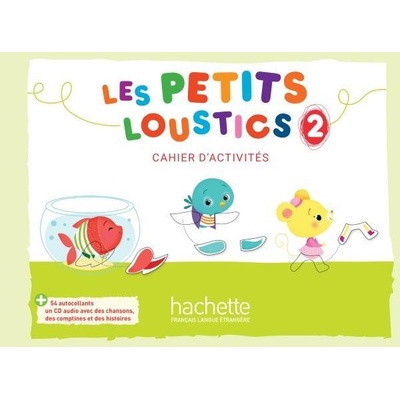 Les Petits Loustics 2 Cahier d´activités + CD audio