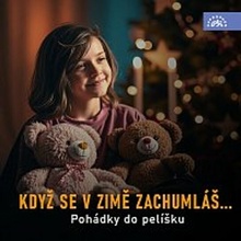 Když se v zimě zachumláš... Pohádky do pelíšku