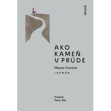 Ako kameň v prúde - Mauro Corona