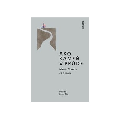 Ako kameň v prúde - Mauro Corona