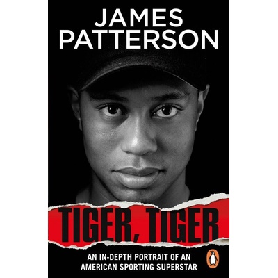Tiger, Tiger - James Patterson