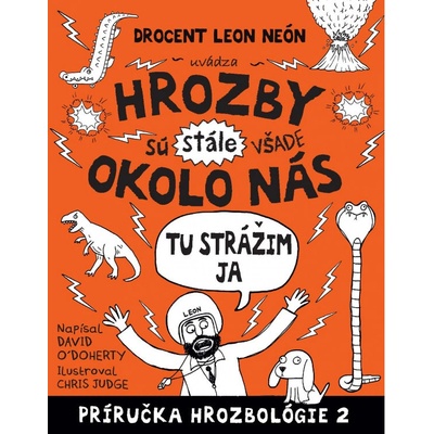 Hrozby sú stále všade okolo nás. Tu strážim ja Hrozbológia 2