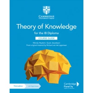 Theory of Knowledge for the IB Diploma Course Guide with Digital Access (ISBN: 9781108865982)