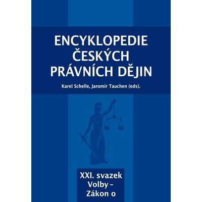 Encyklopedie českých právních dějin, XXI. svazek Volby - Zákon o