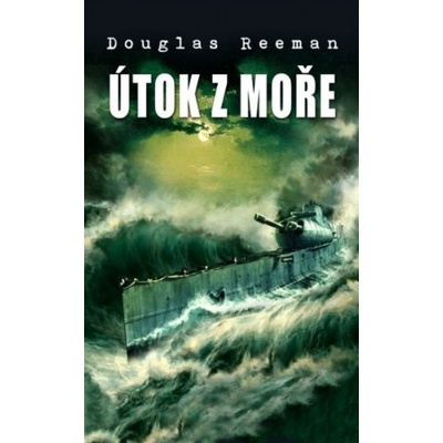 Útok z moře - Douglas Reeman
