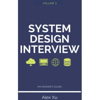 System Design Interview - An insider's guide, Second Edition