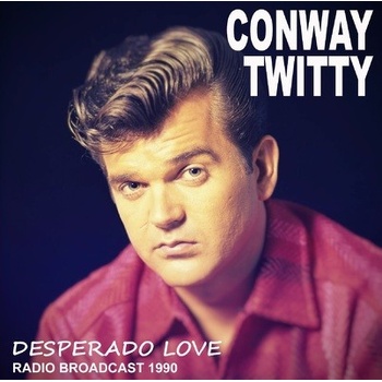 TWITTY CONWAY: DESPERADO LOVE CD