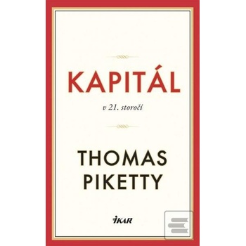 Kapitál v 21. storočí - Thomas Piketty