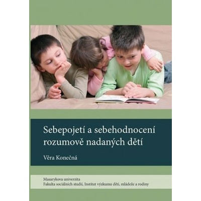 Sebepojetí a sebehodnocení rozumově nadaných dětí