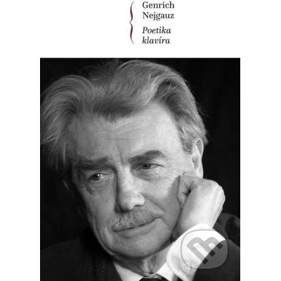 Poetika klavíra - Genrich Nejgauz