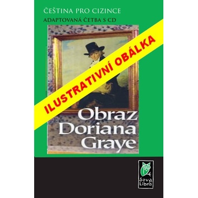 Obraz Doriana Graye - Čeština pro cizince - Adaptovaná četba s CD