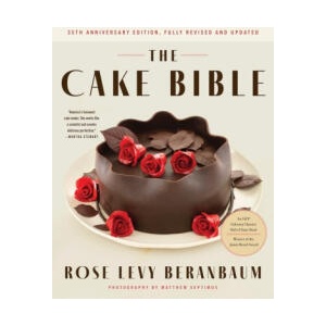 The Cake Bible, 35th Anniversary Edition (ISBN: 9780063310278)