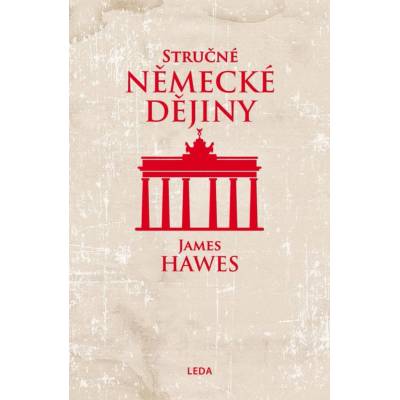 Stručné německé dějiny - James Hawes