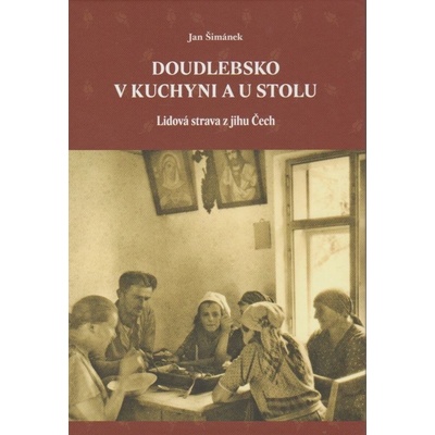 Doudlebsko v kuchyni a u stolu