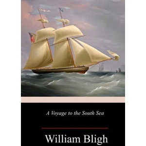 A Voyage to the South Sea | William Bligh (ISBN: 9781986868945)