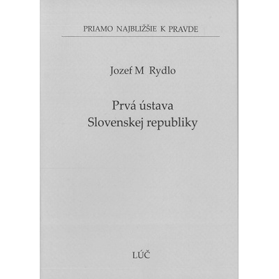 Prvá ústava Slovenskej republiky - Jozef M Rydlo