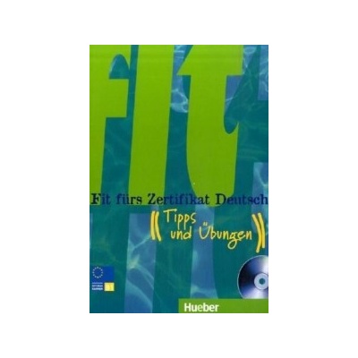 Fit fürs Zertifikat Deutsch - cvičebnice k německému certifikátu vč. CD