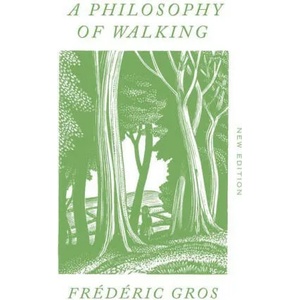 A Philosophy of Walking | John Howe (ISBN: 9781804290446)