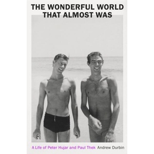 Wonderful World that Almost Was (ISBN: 9781803512136)