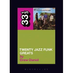 Throbbing Gristle's Twenty Jazz Funk Greats | Drew Daniel (ISBN: 9780826427939)