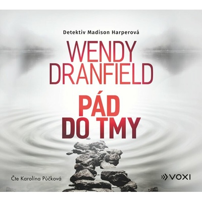 Pád do tmy - Wendy Dranfield