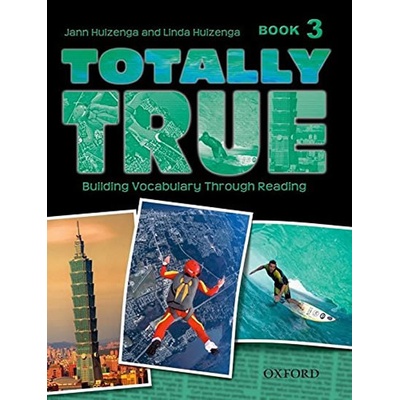 Totally True 3 Student´s Book - HUIZENGA, J.