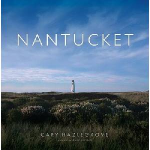 Nantucket | Cary Hazlegrove, David Michaelis (ISBN: 9781596525665)