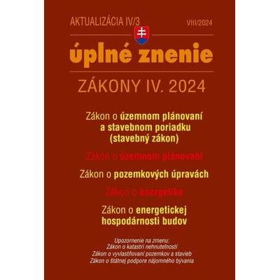 Aktualizácia IV/3 2024 – Stavebný zákon