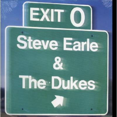 Earle Steve & The Dukes - Exit O -Hq- LP