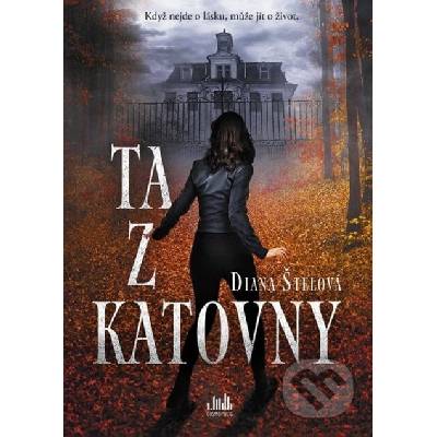 Ta z katovny - Diana Štelová