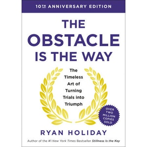 The Obstacle Is the Way 10th Anniversary Edition | HOLIDAY RYAN (ISBN: 9780593719916)