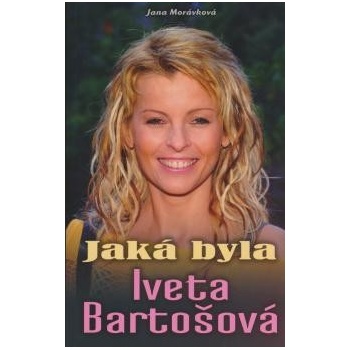 Jaká byla Iveta Bartošová - Morávková Jana