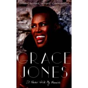 I'll Never Write My Memoirs | GRACE JONES (2015)