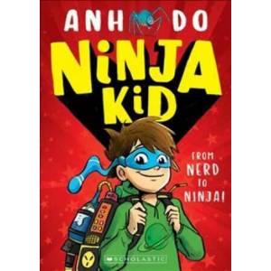 Ninja Kid: From Nerd to Ninja | ANH DO (ISBN: 9781407193342)