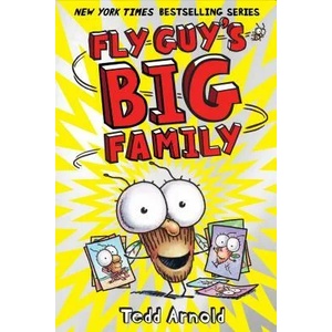 Fly Guy's Big Family (Fly Guy #17) | Tedd Arnold (ISBN: 9780545663168)