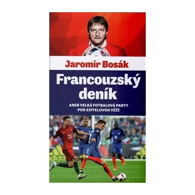 Francouzský deník - Jaromír Bosák