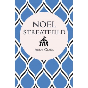 Aunt Clara | STREATFEILD NOEL (ISBN: 9781509876792)