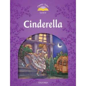 Classic Tales Second Edition: Level 4: Cinderella | Sue Arengo (2012)